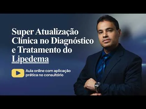 Vídeo do Dr. Vitor Duarte sobre atualização clínica no diagnóstico e tratamento do Lipedema